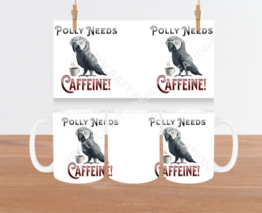 African Grey "Polly Needs Caffeine" 15oz Ceramic Mug