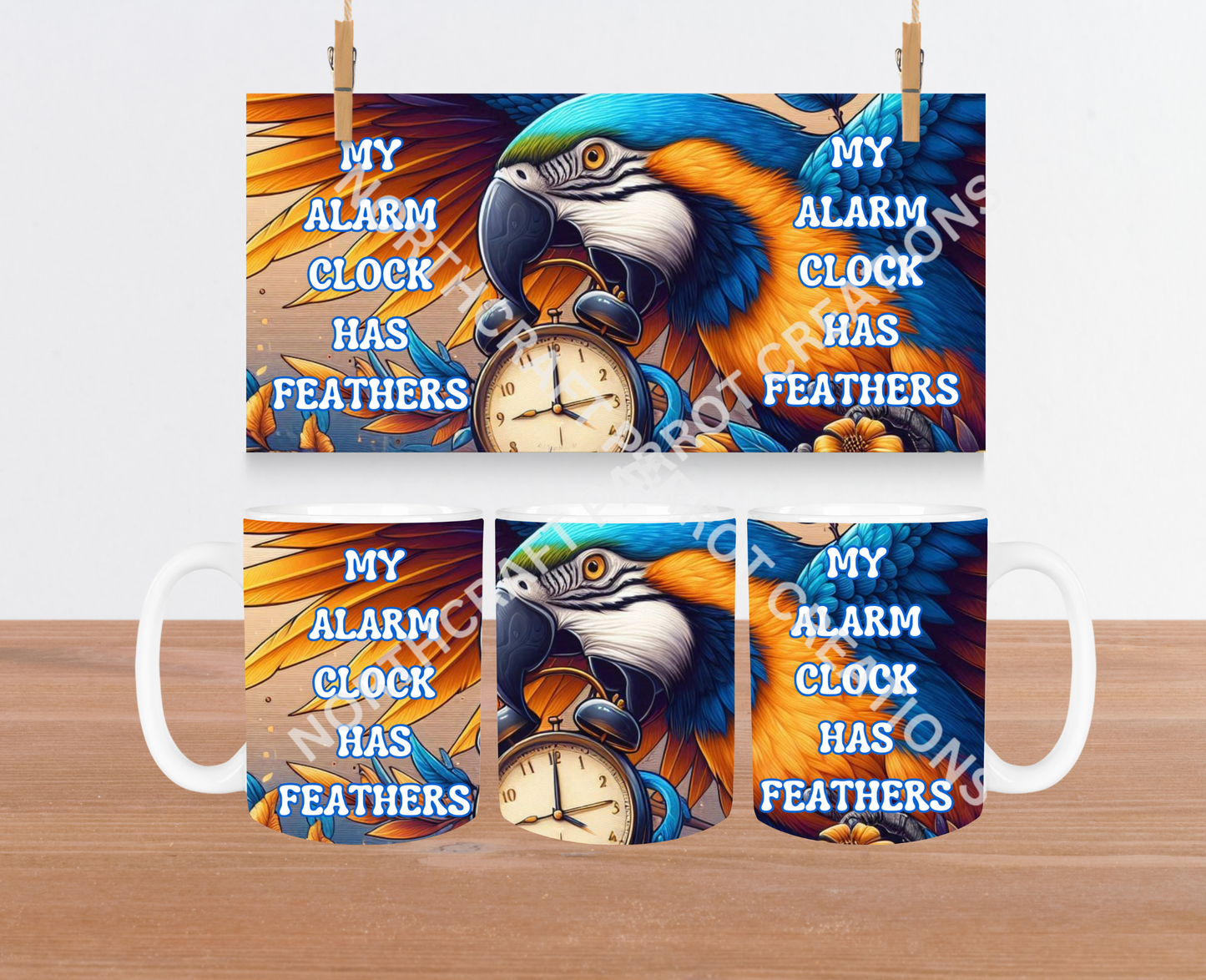 Blue and Gold Macaw "My Alarm Clock Has Feathers" 15oz Ceramic Mug