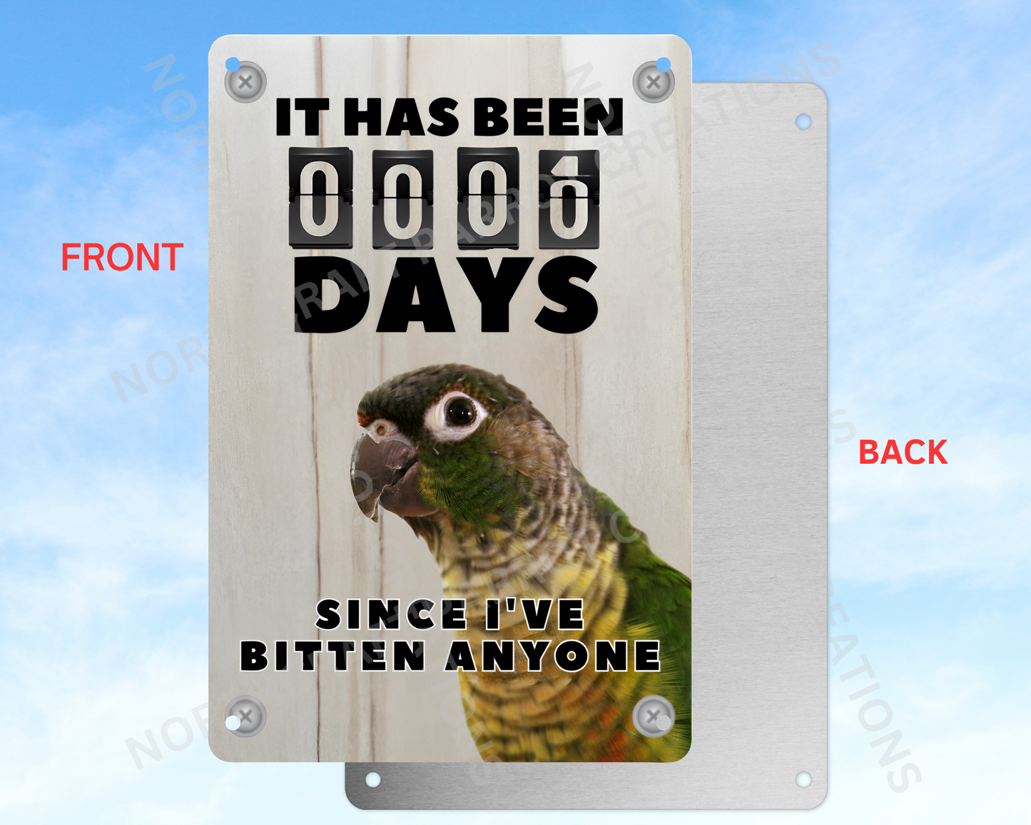It Has Been 0 Days Since I've Bitten Anyone sign (CHOOSE FROM VARIOUS PARROTS)
