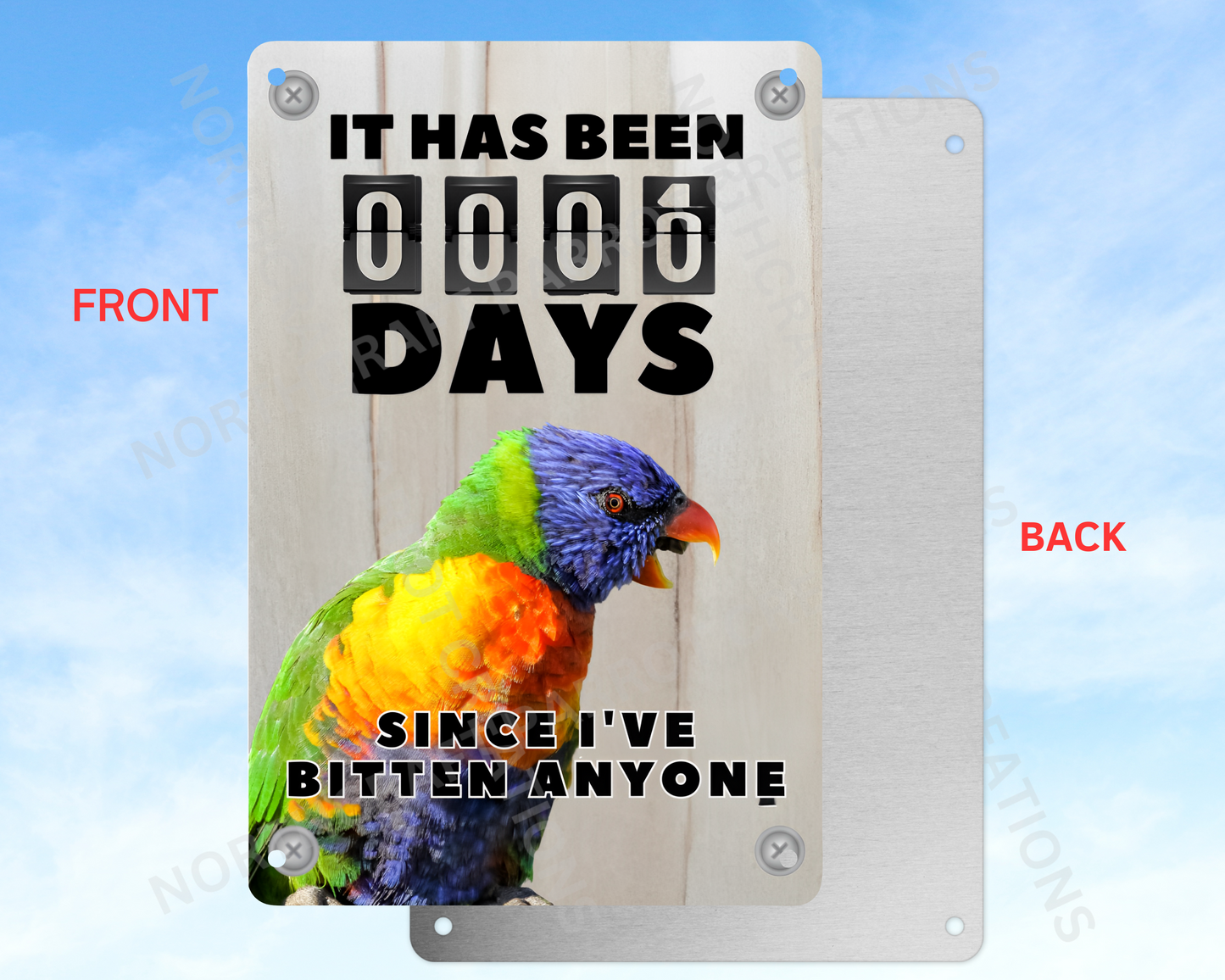 It Has Been 0 Days Since I've Bitten Anyone sign (CHOOSE FROM VARIOUS PARROTS)