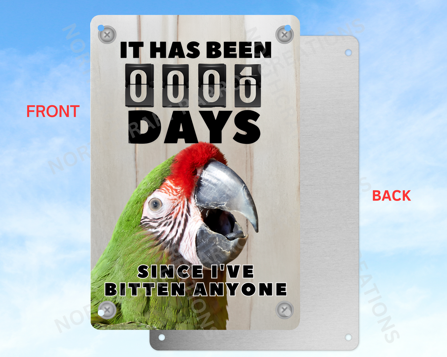 It Has Been 0 Days Since I've Bitten Anyone sign (CHOOSE FROM VARIOUS PARROTS)