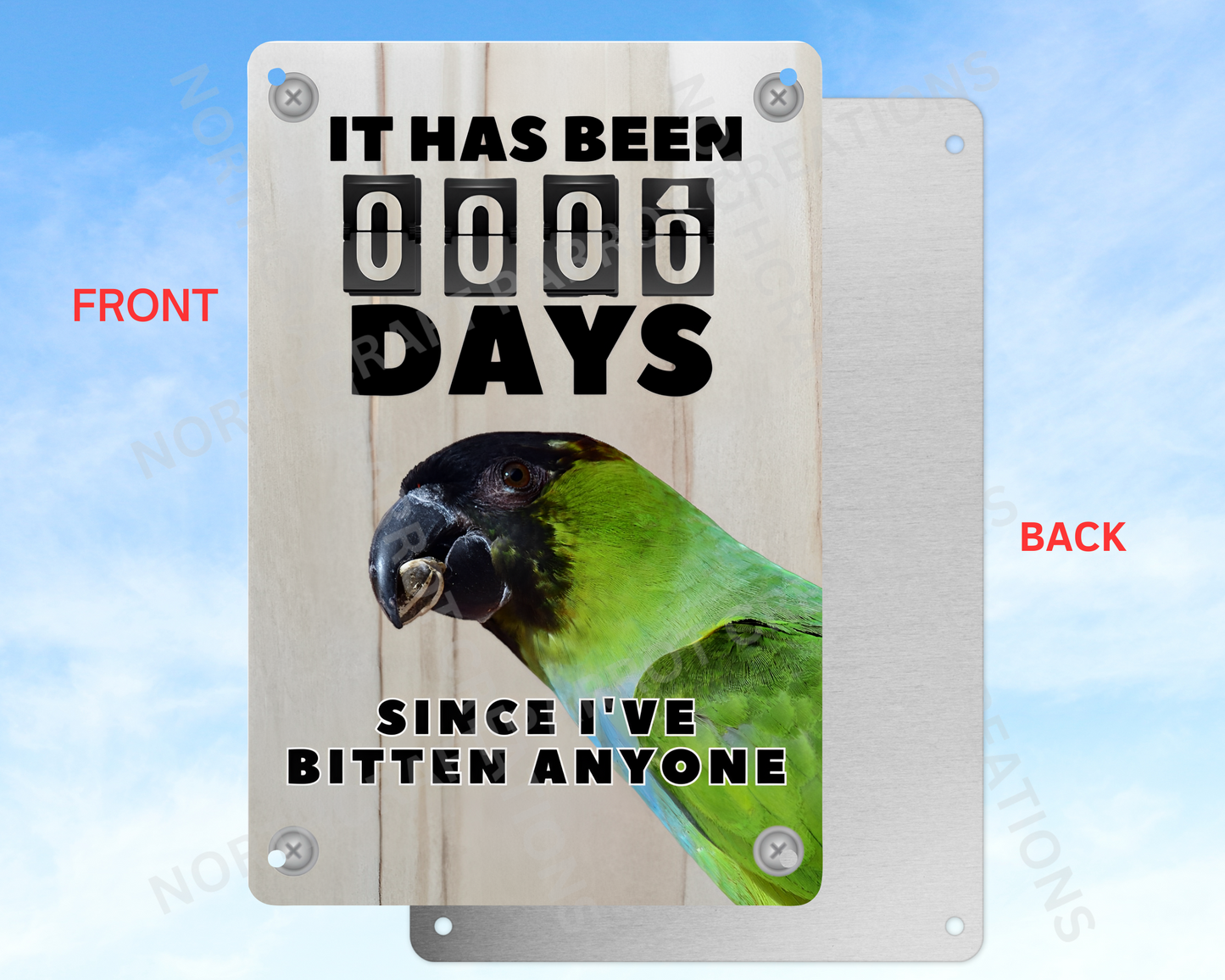 It Has Been 0 Days Since I've Bitten Anyone sign (CHOOSE FROM VARIOUS PARROTS)