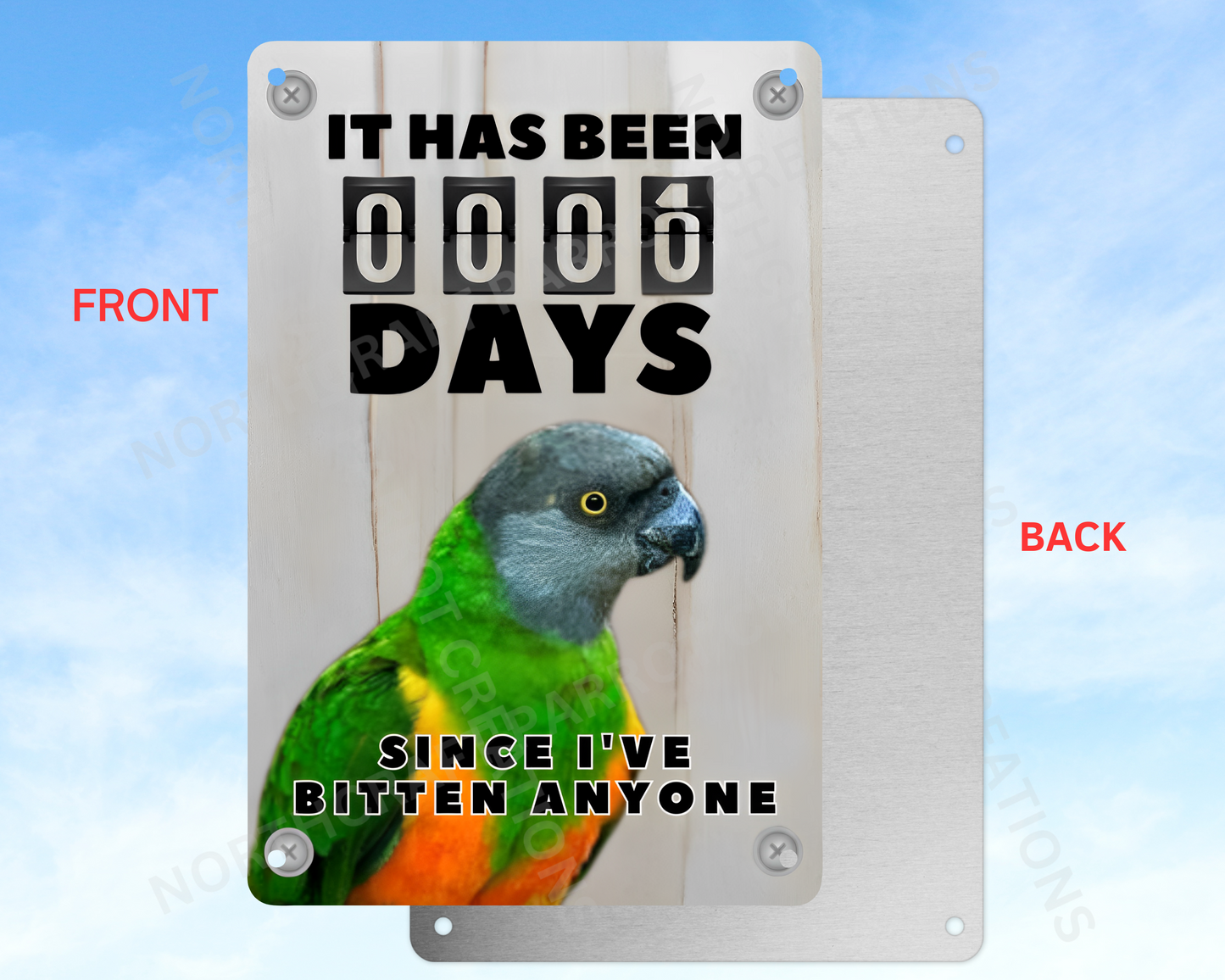 It Has Been 0 Days Since I've Bitten Anyone sign (CHOOSE FROM VARIOUS PARROTS)