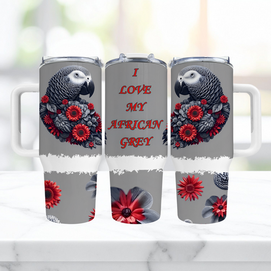 African Grey "I Love My African Grey" Flowered 40oz Tumbler