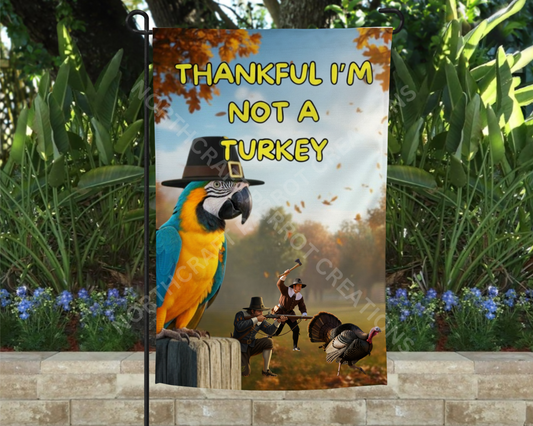 Blue and Gold Macaw "Thankful I'm Not a Turkey Garden Flag
