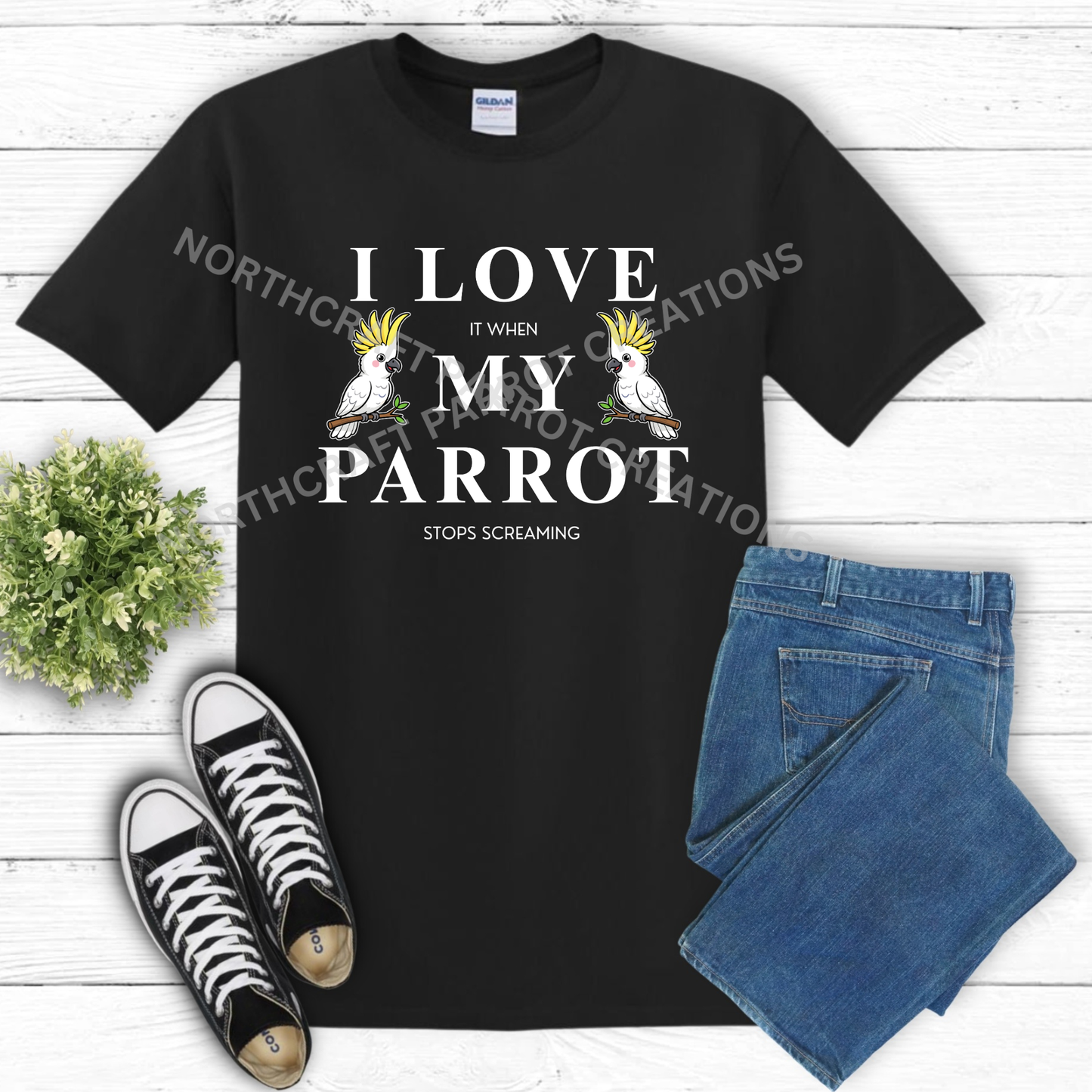 Sulfur Crested Cockatoo "I Love (It When) My Parrot (Stops Screaming)" 100% Cotton Parrot Shirt