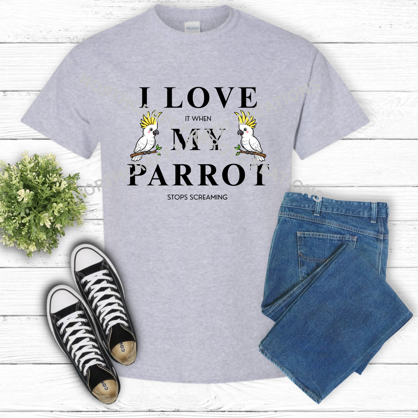 Sulfur Crested Cockatoo "I Love (It When) My Parrot (Stops Screaming)" 100% Cotton Parrot Shirt