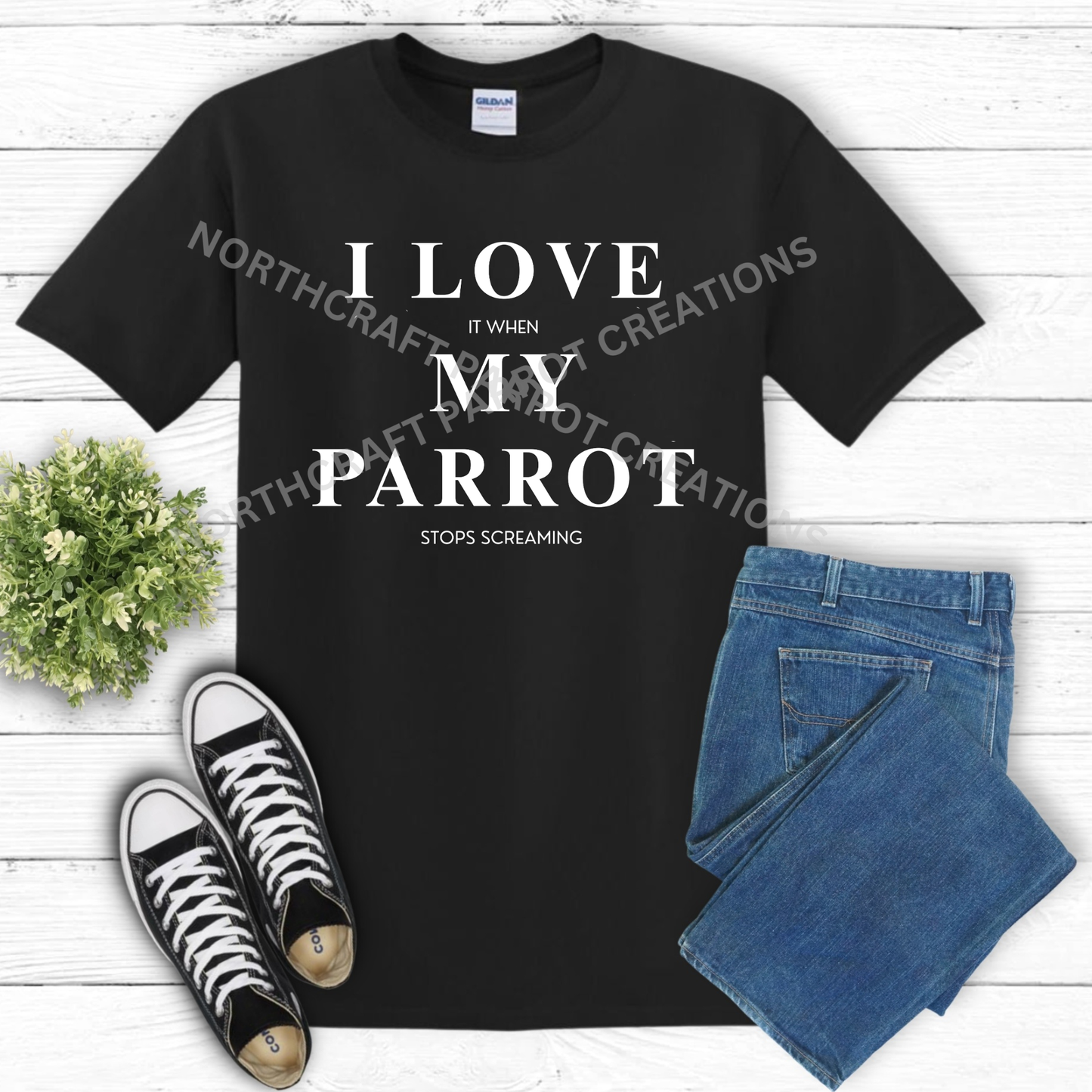 "I Love (It When) My Parrot (Stops Screaming)" Words Only 100% Cotton Parrot Shirt