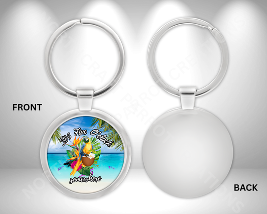 "It's Five O'clock Somewhere" Beach Circle Metal Keychain