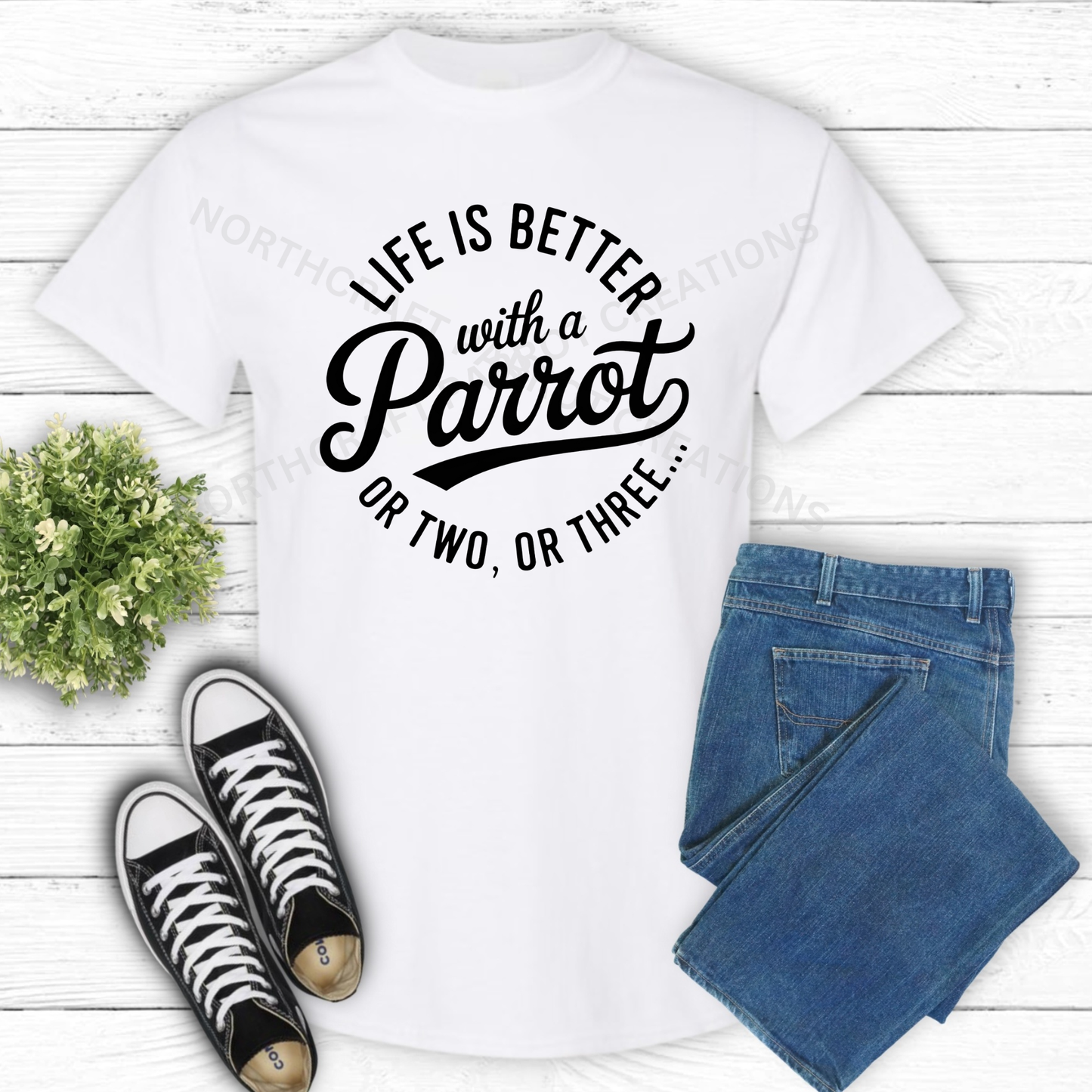 "Life is Better with a Parrot or Two or Three" 100% Cotton Parrot Shirt