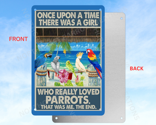 Once Upon a Time There was a Girl Who Really Loved Parrots