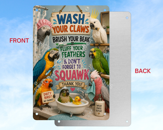 "Wash Your Claws Brush Your Beak" Bathroom Scene Aluminum Parrot Sign